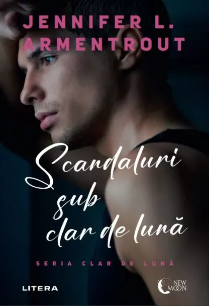 Scandaluri sub clar de luna - Jennifer L. Armentrout